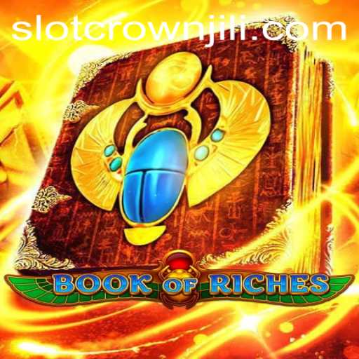 Unveiling the Mysteries of BookofRiches: A Journey with CROWNJILI