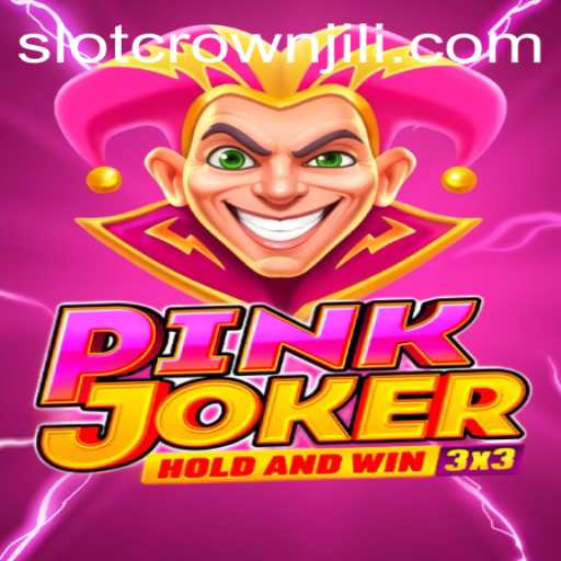 Exploring Pinkjoker: A New Adventure in Gaming with CROWNJILI
