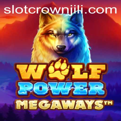Exploring the Thrilling World of WolfPowerMega with CROWNJILI